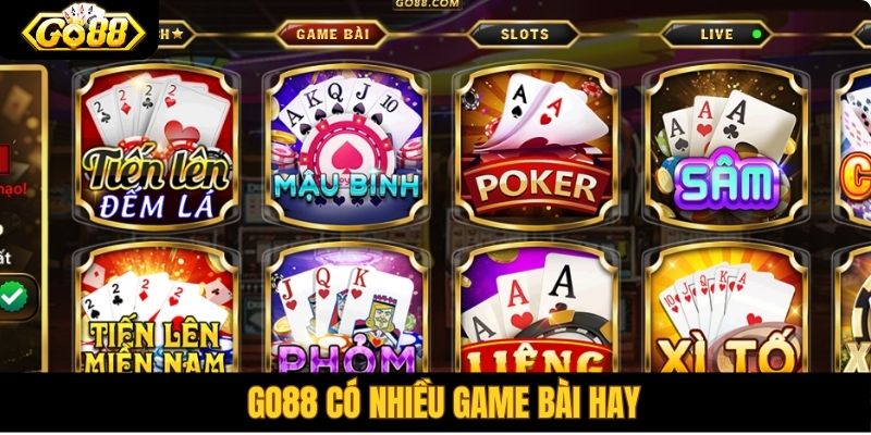 Go88 có nhiều game bài hay