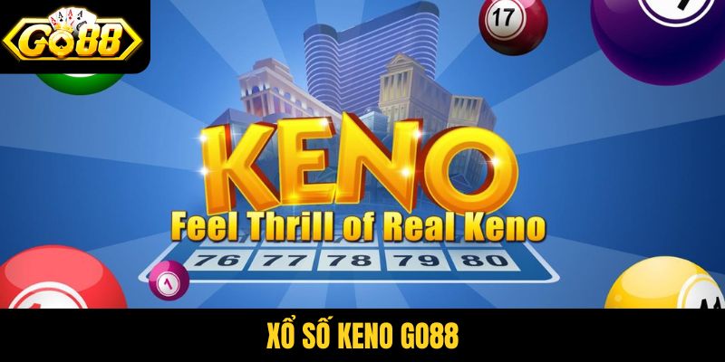 Xổ số Keno Go88